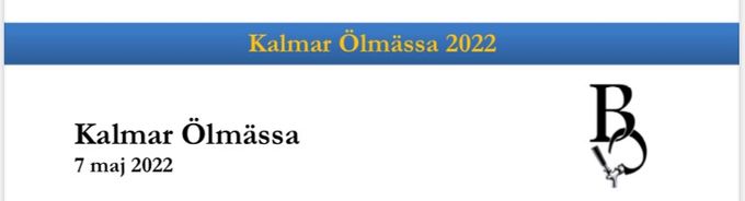 Hoppas vi ses på Kalmar ölmässa 7 maj 2022. Nytt för i år är att det endast är 1 dag, fredagspasset är struket ur kalendern så 2 pass på lördagen, ett dagspass och ett kvällspass, vi ses där.